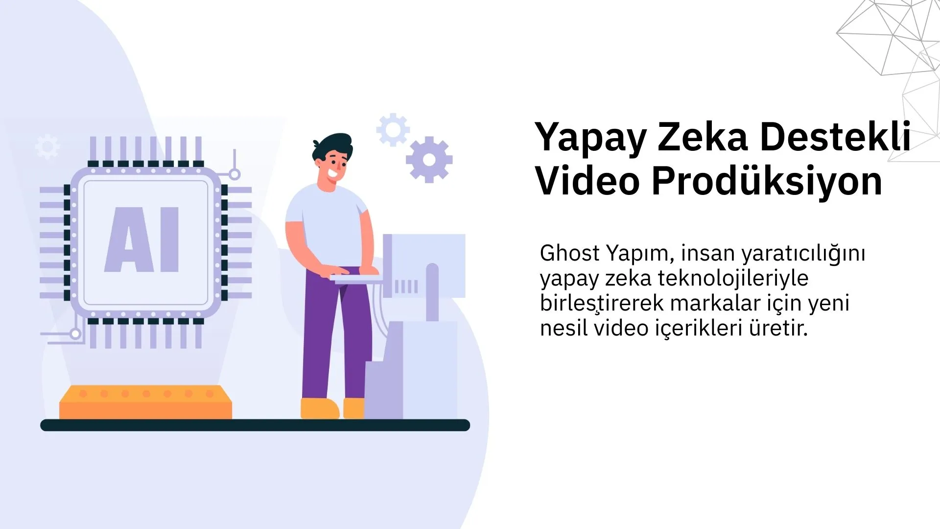 Yapay zeka destekli video prodüksiyon